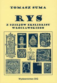 Rys Z dziejów exlibrisu wrocławskiego