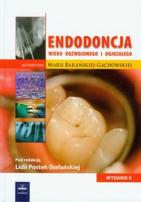 Endodoncja wieku rozwojowego i dojrzałego