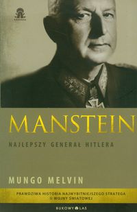 Manstein najlepszy generał hitlera