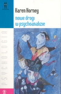 Nowe drogi w psychoanalizie