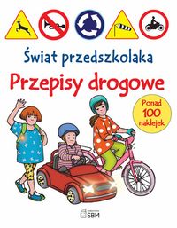Przepisy drogowe Świat przedszkolaka