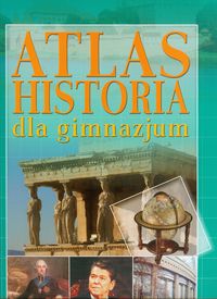 Historia dla gimnazjum Atlas