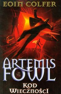 Artemis Fowl Kod wieczności Tom 3