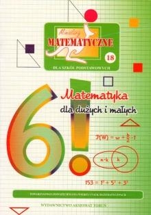 Miniatury matematyczne 18. matematyka dla dużych i małych