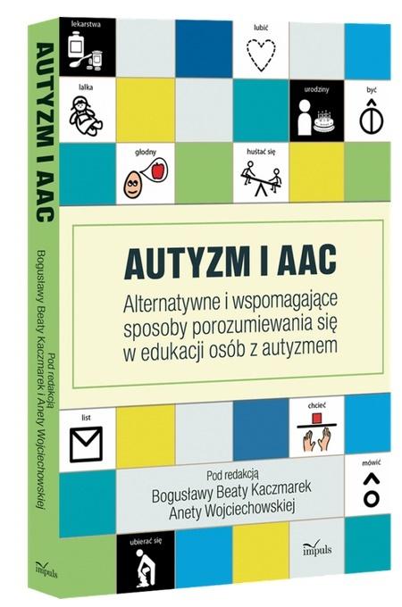 Autyzm i AAC. Alternatywne i wspomagające... w.2