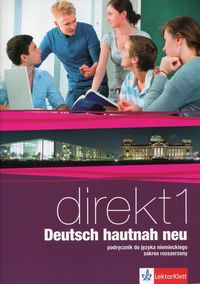 Direkt 1 Deutsch hautnah neu Podręcznik z płytą CD Zakres rozszerzony